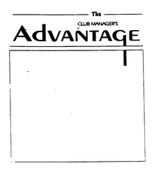 THE CLUB MANAGER'S ADVANTAGE