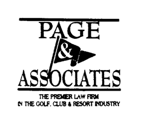 PAGE & ASSOCIATES THE PREMIER LAW FIRM IN THE GOLF, CLUB & RESORT INDUSTRY