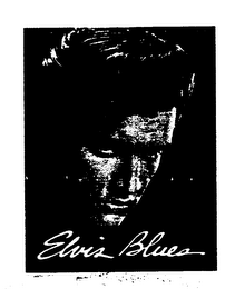 ELVIS BLUES