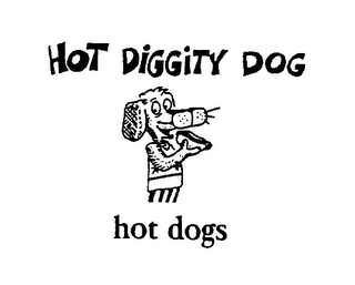 HOT DIGGITY DOG HOT DOGS