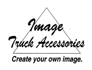 IMAGE TRUCK ACCESSORIES CREATE YOUR OWN IMAGE.