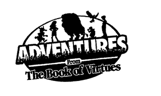 ADVENTURES FROM THE BOOK OF VIRTUES