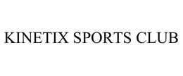 Kinetix Sports Club, Ltd.