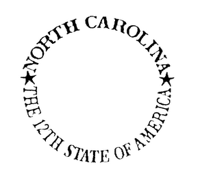 NORTH CAROLINA THE 12TH STATE OF AMERICA