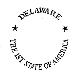 DELAWARE THE 1ST STATE OF AMERICA