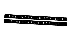 THE WOLF EDUCATION & RESEARCH CENTER