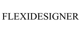FLEXIDESIGNER