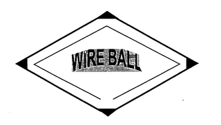 WIRE BALL