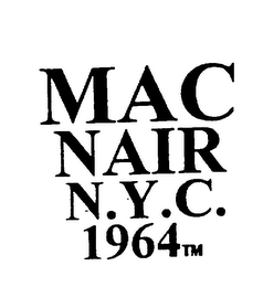 MAC NAIR N.Y.C. 1964