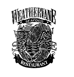 WEATHERVANE SEAFOOD RESTAURANT