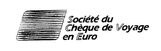 SOCIETE DU CHEQUE DE VOYAGE EN EURO