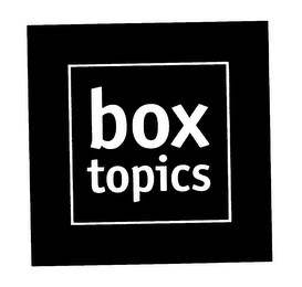 BOX TOPICS