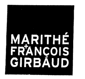 MARITHE + FRANCOIS GIRBAUD