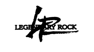 LR LEGENDARY ROCK