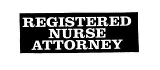 REGISTERED NURSE ATTORNEY