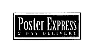 POSTER EXPRESS 2 DAY DELIVERY