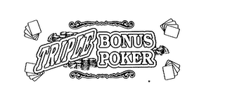 TRIPLE BONUS POKER