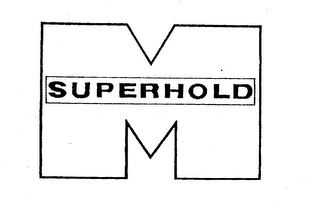 M SUPERHOLD