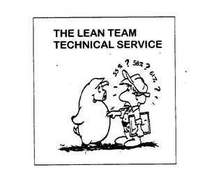 THE LEAN TEAM TECHNICAL SERVICE 55%? 58%? 61%?