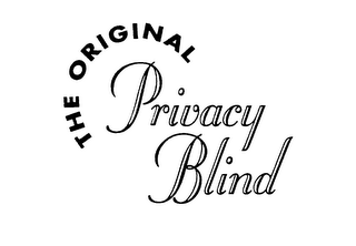 THE ORIGINAL PRIVACY BLIND