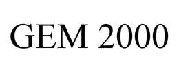 GEM 2000, Inc.