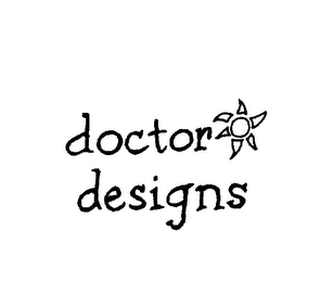 DOCTOR DESIGNS