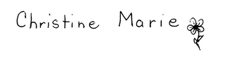 CHRISTINE MARIE