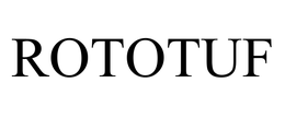 ROTOTUF