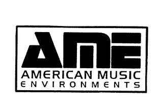 AME AMERICAN MUSIC ENVIRONMENTS