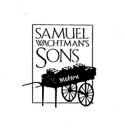 SAMUEL WACHTMAN'S SONS WACHTMA