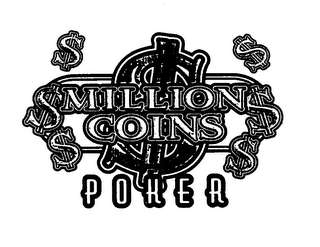 $ MILLION COINS POKER