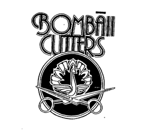 BOMBAII CUTTERS