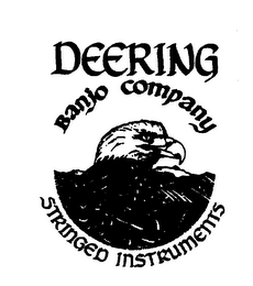 DEERING BANJO COMPANY STRINGED INSTRUMENTS