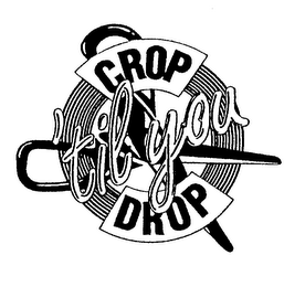 CROP 'TIL YOU DROP