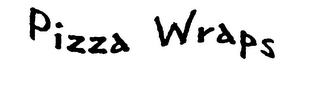 PIZZA WRAPS