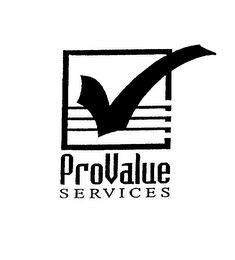 PROVALUE SERVICES