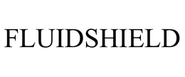 FLUIDSHIELD