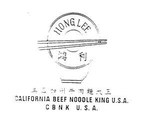 HONG LEE CALIFORNIA BEEF NOODLE KING U.S.A. C B N K U.S.A.
