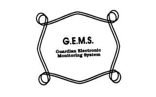 G.E.M.S. GUARDIAN ELECTRONIC MONITORING SYSTEM