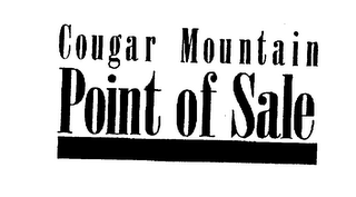 COUGAR MOUNTAIN POINT OF SALE