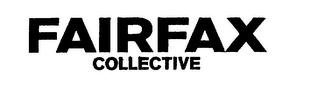 FAIRFAX COLLECTIVE