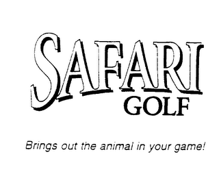 SAFARI GOLF BRINGS OUT THE ANIMAL IN YOUR GAME!