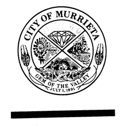 CITY OF MURRIETA GEM OF THE VALLEY JULY 1, 1991