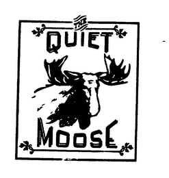 THE QUIET MOOSE