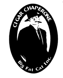 CIGAR CHAPERONE BIG FAT CAT INC.