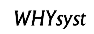 WHYSYST