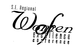 S.E. REGIONAL WOMEN OF EXCELLENCE CONFERENCE