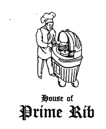 HOUSE OF PRIME RIB
