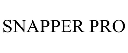 SNAPPER PRO