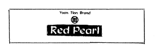 YUAN TIAN BRAND RED PEARL